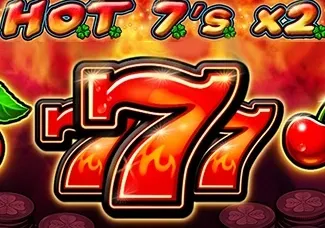 HOT 7’s X 2